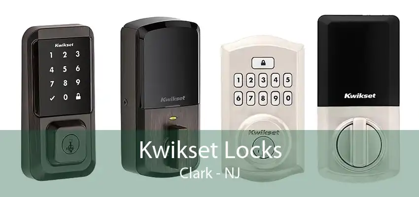 Kwikset Locks Clark - NJ
